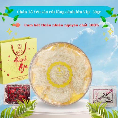 Chân Tổ Yến sào rút lông cánh lớn vip – 50gr